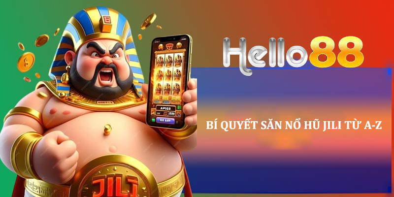 Game nổ hũ Jili dành cho người mới